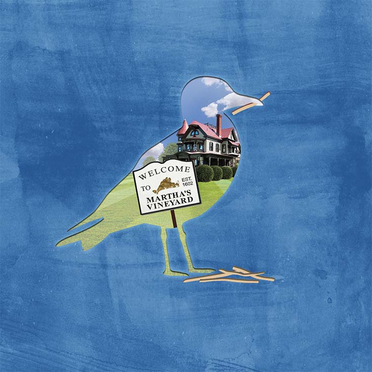 A blue watercolored background with a silhouette of a bird holding a straw. Within the bird, a sign that reads Welcome to Martha's Vineyard and a house in the background with a blue sky and clouds above fill in the bird.